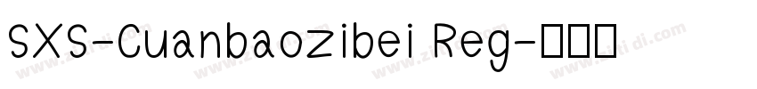 SXS-Cuanbaozibei Reg字体转换